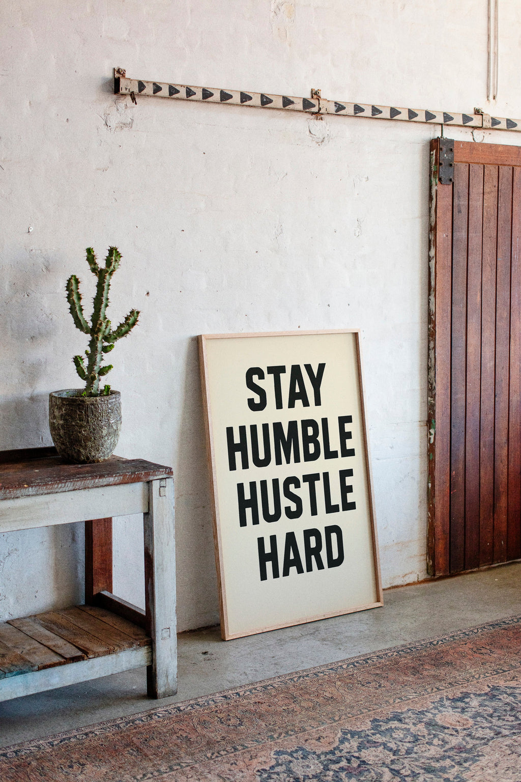 Stay Humble Hustle Hard Quote Print