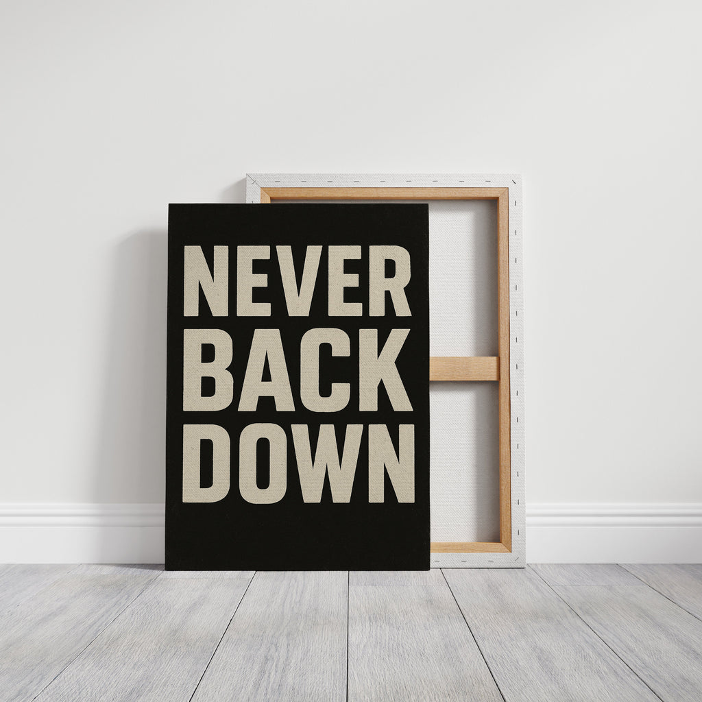 Never Back Down Grit Typography Poster