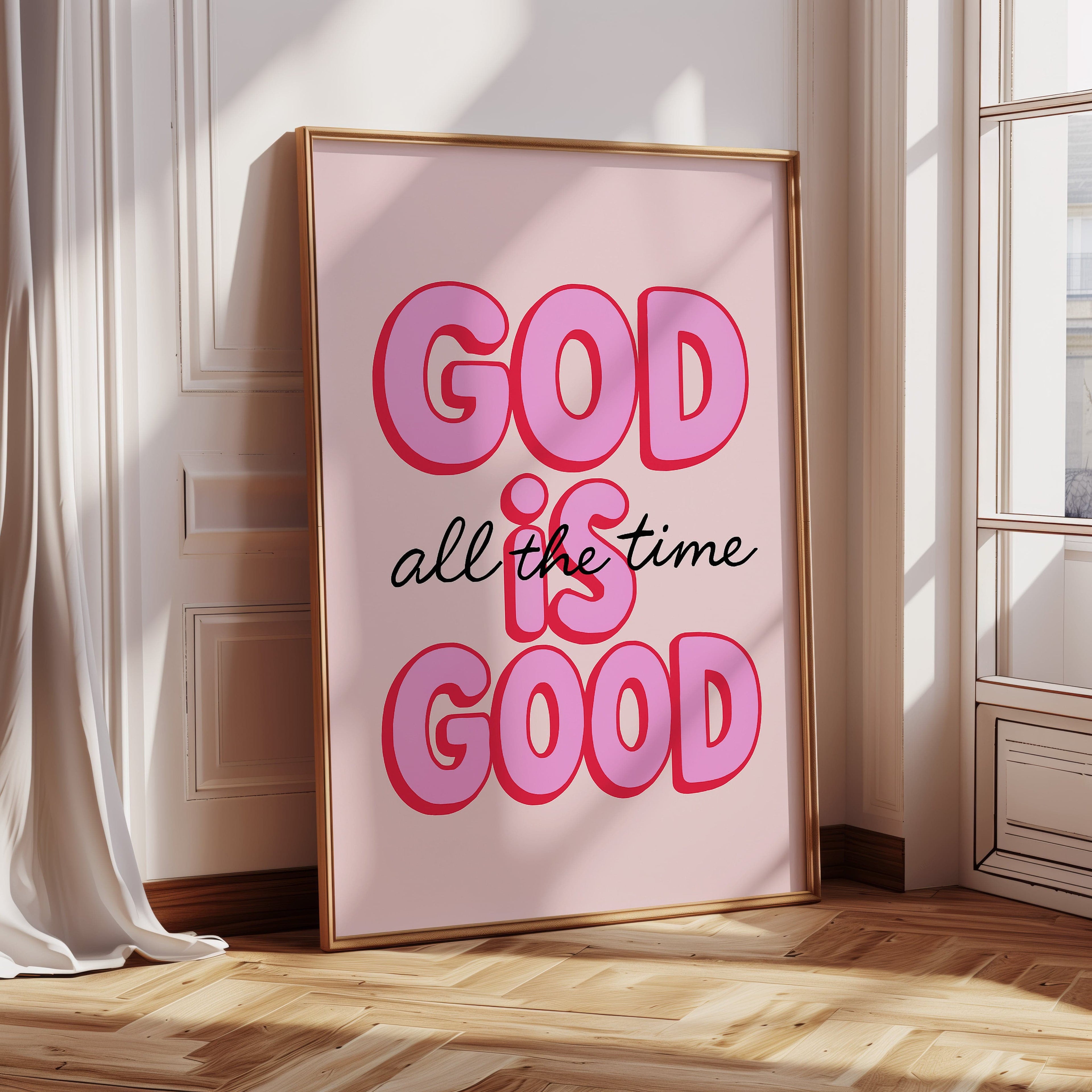 God Is Good (Always)