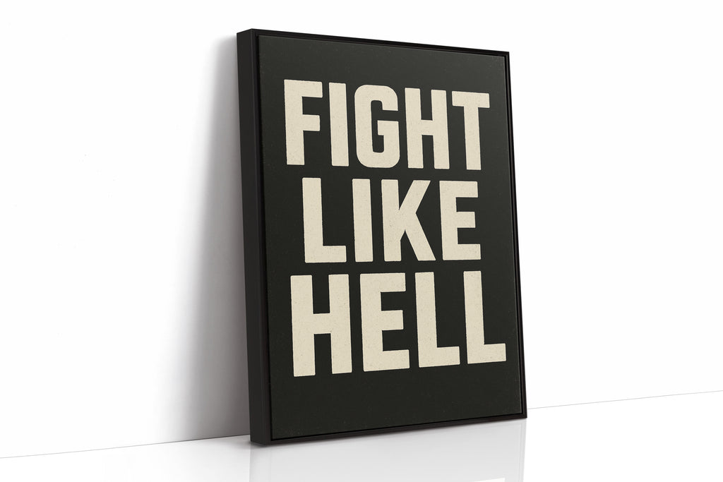 Fight Like Hell Gritty Bold Poster
