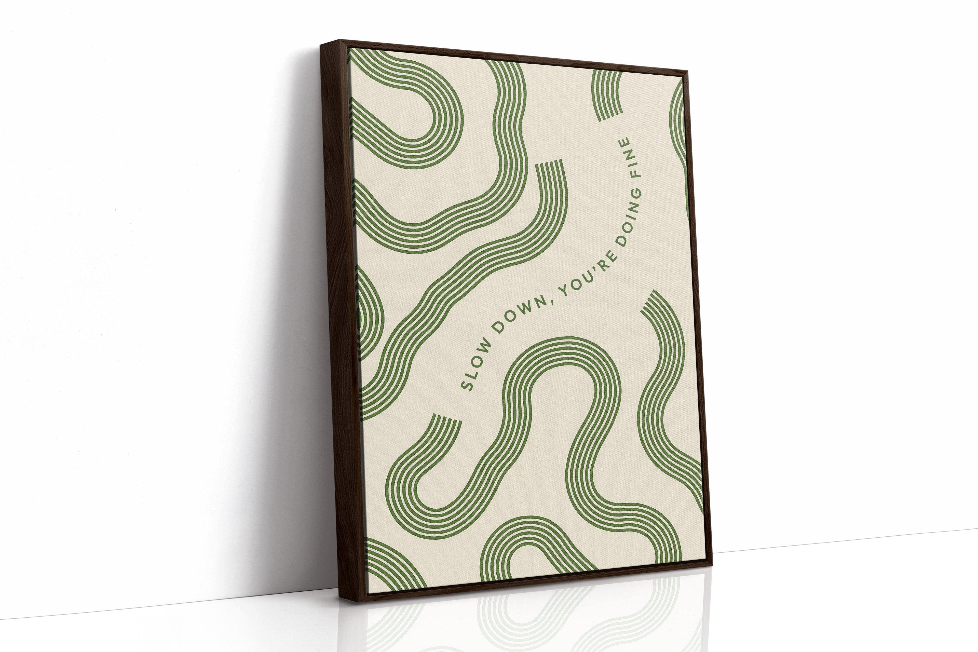 Slow Down – You’re Doing Fine
