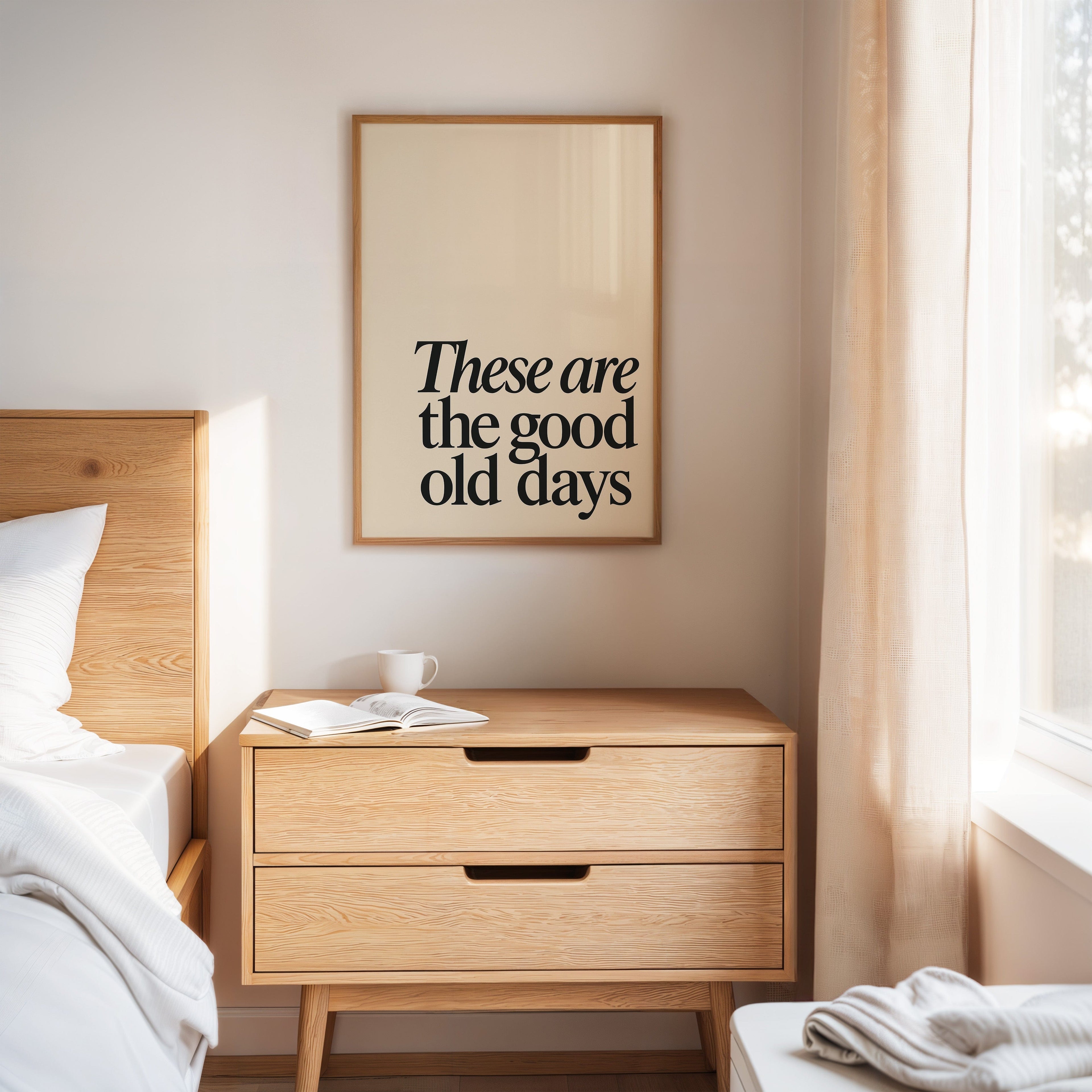 These Are the Good Old Days – A Reminder in Serif