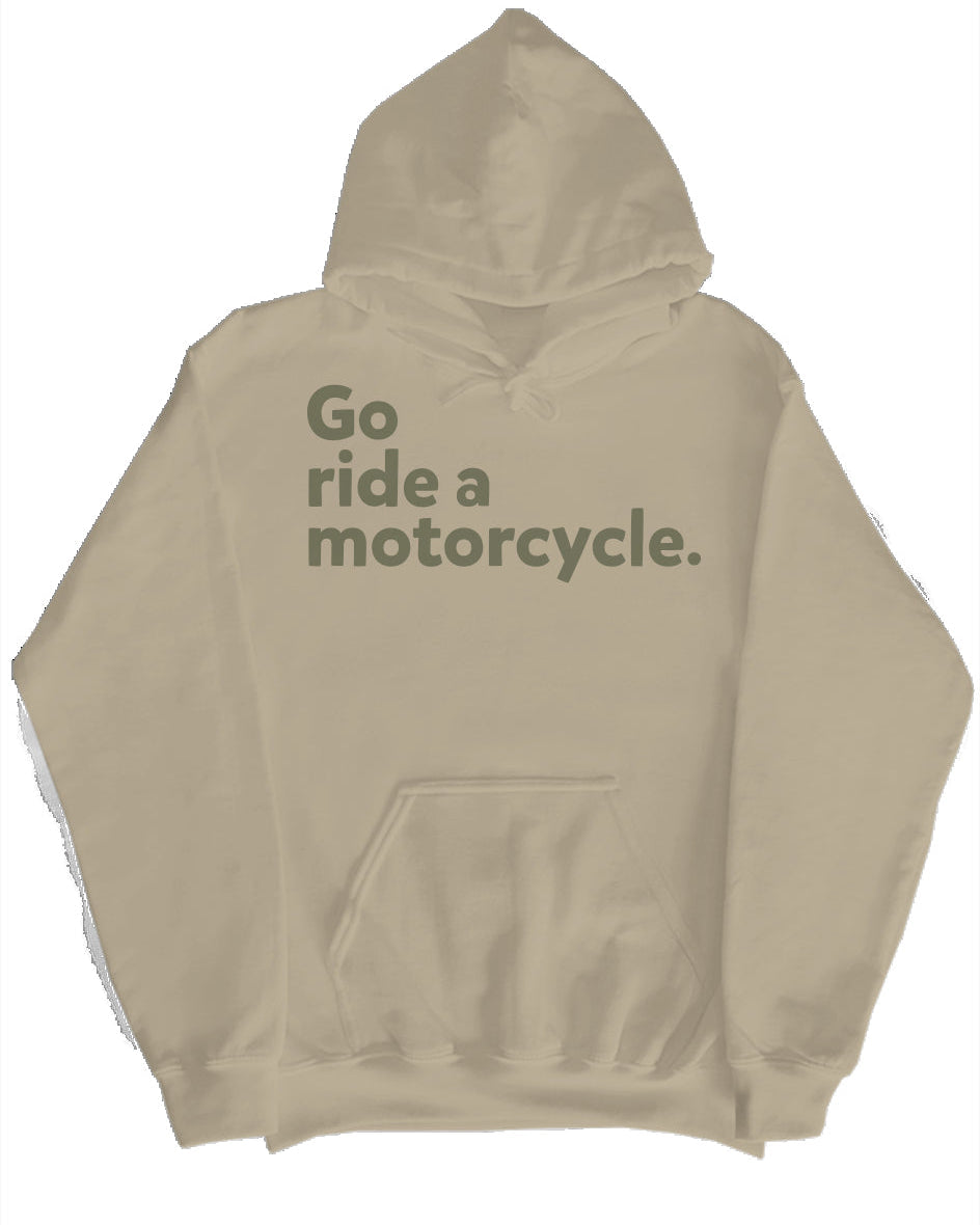 "Go ride a motorcycle" Camo-Lined Hoodie