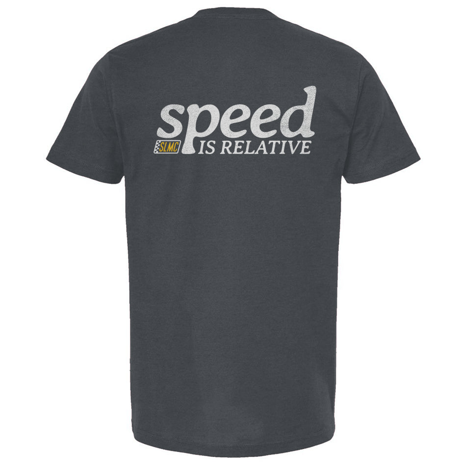 SLMC - Speed is Relative T-Shirt