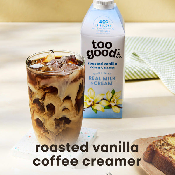 Too Good & Co. Roasted Vanilla Coffee Creamer, Flavored Creamer Made with Real Milk and Cream, Tastes Great in Iced Coffee and Cold Brew, 25.4 fl oz