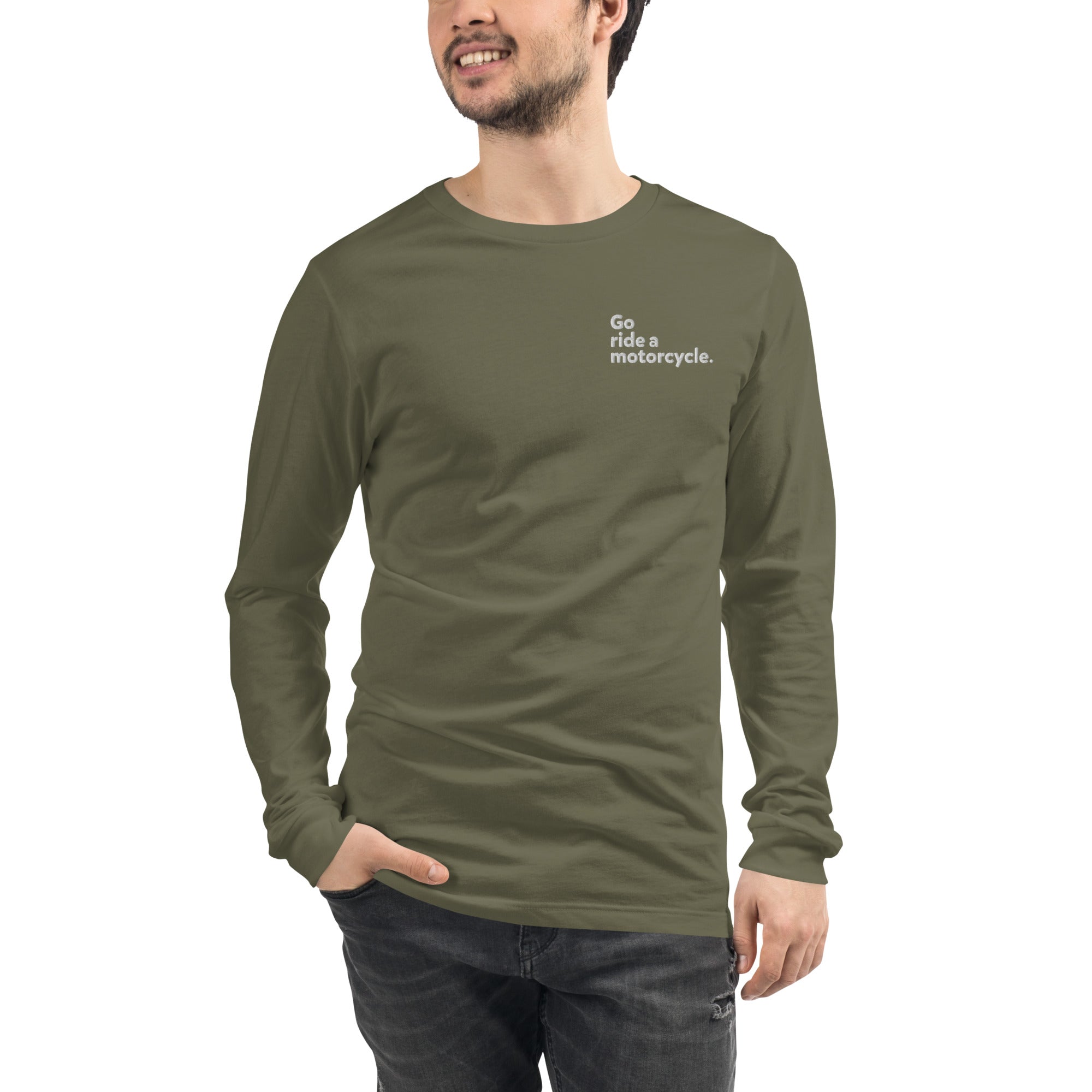 "Go ride a motorcycle." Embroidered Long Sleeve