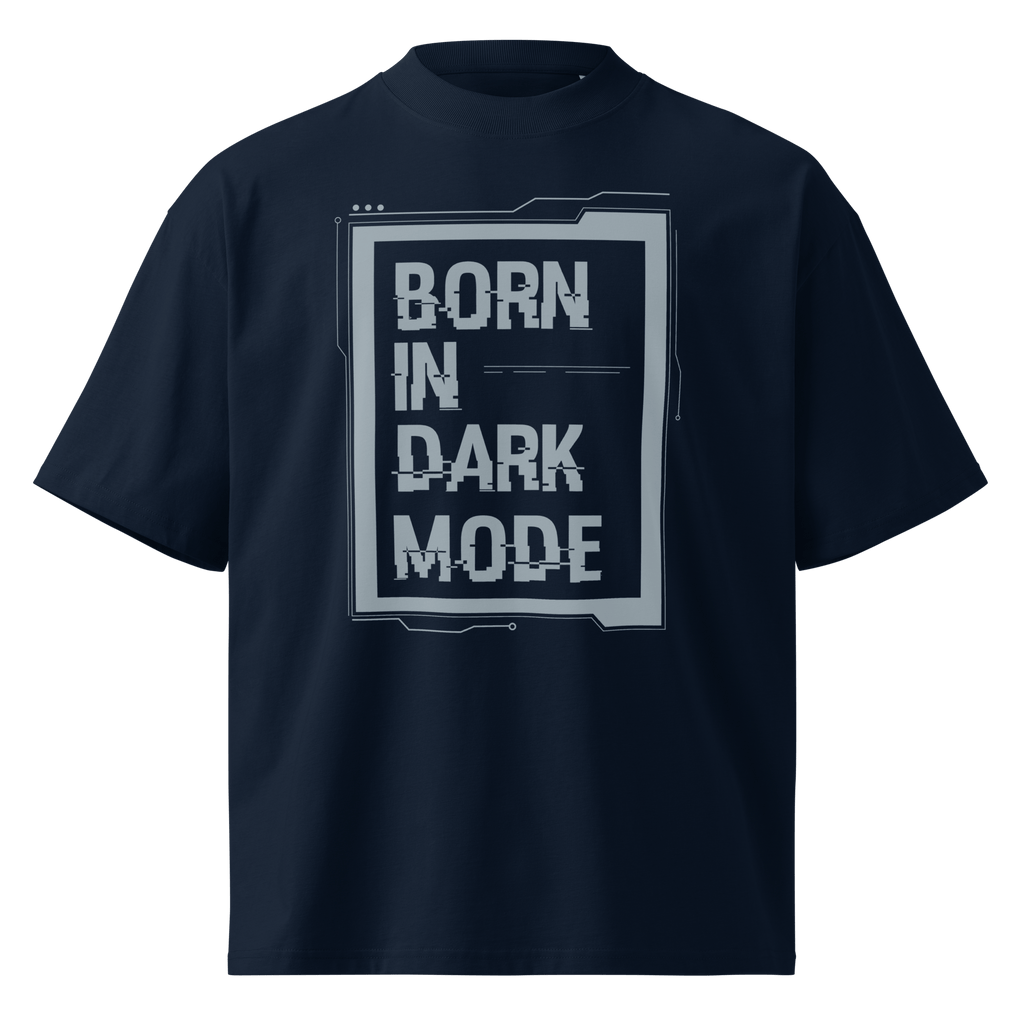 Born in Dark Mode – Oversized Organic High-Neck T-Shirt